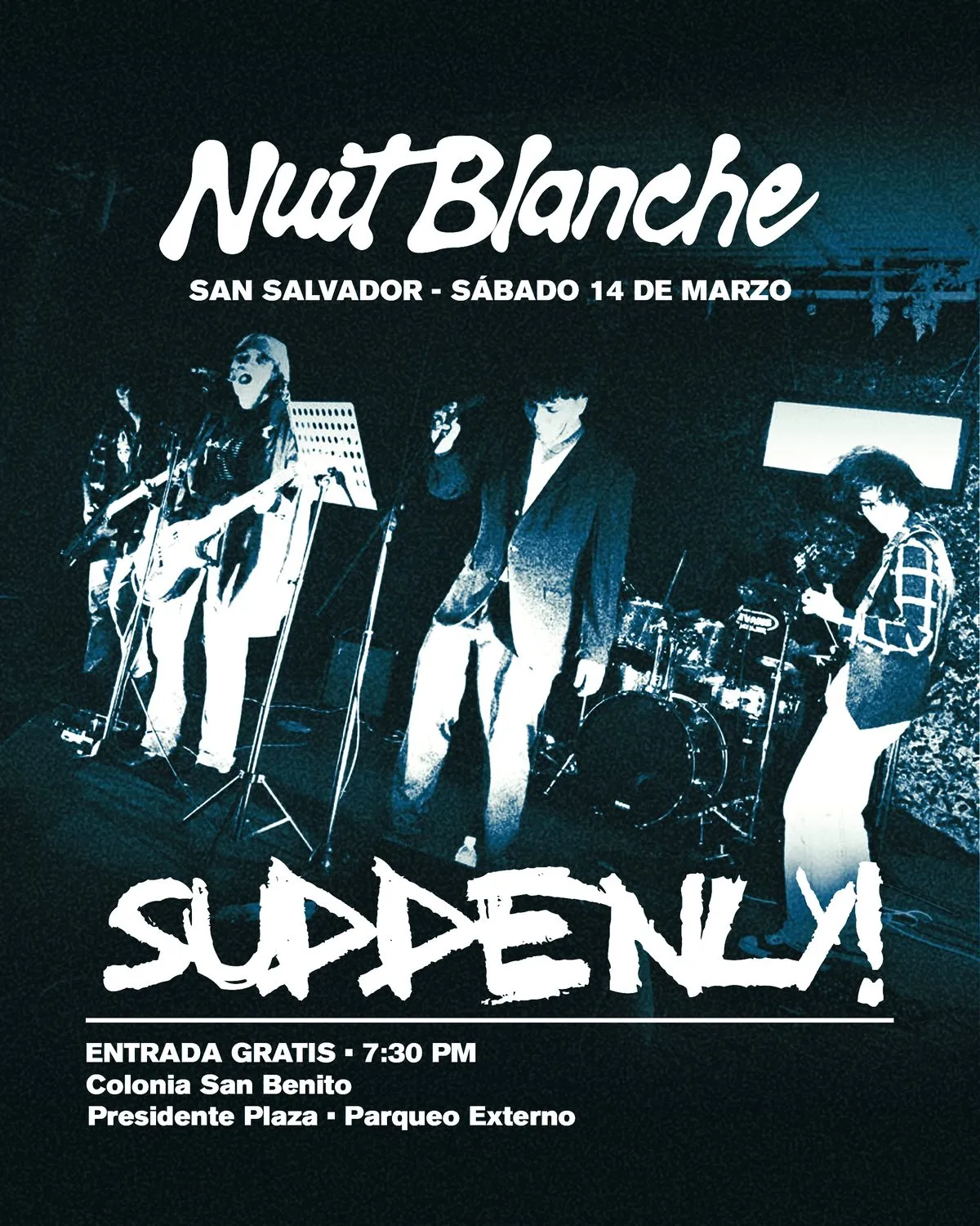Gig poster: Nuit Blanche · San Salvador