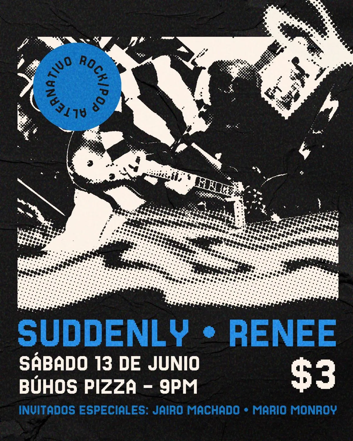 Gig poster: Suddenly · Renee · Búhos Pizza